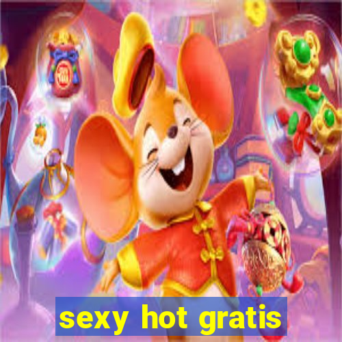 sexy hot gratis